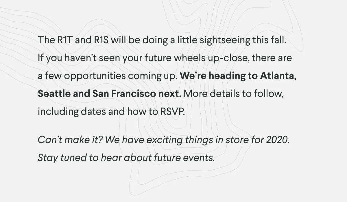 Rivian R1T R1S R1T appearances (auto shows etc) allery.mailchimp.com%2F9792d9e7c99343a3b56686104%2Fimages%2Fffbeeec3-e239-453e-9778-56d1d4ea8