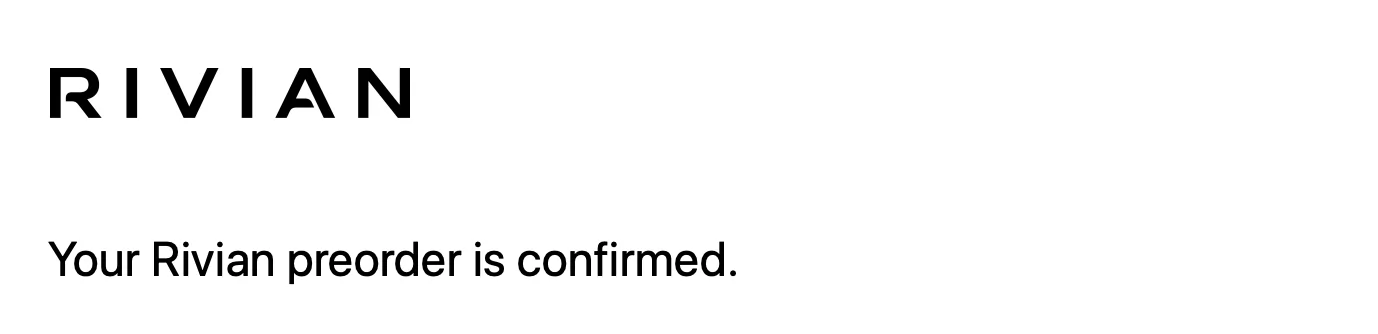 Rivian R1T R1S When Did You Pre-Order Your Rivian? Screen Shot 2020-04-28 at 4.38.53 PM