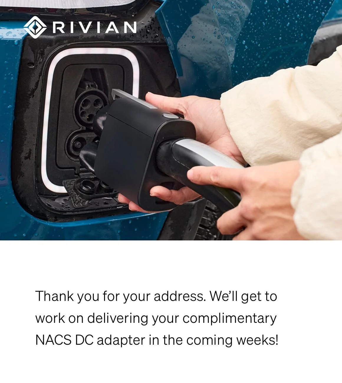 Rivian R1T R1S Just confirmed NACS adapter shipping IMG_3456