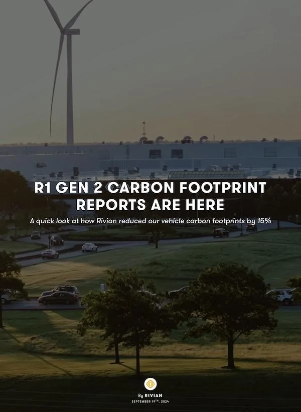 Rivian R1T R1S Rivian Report: Gen 2 R1 carbon footprint reduced by 15% over Gen 1 rivian r1 gen 2 carbon footprint
