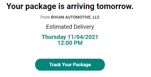 Rivian R1T R1S New Delivery Delay Confirmed - My R1T Delivery Pushed From October to end of February, 2022. 1636057939219