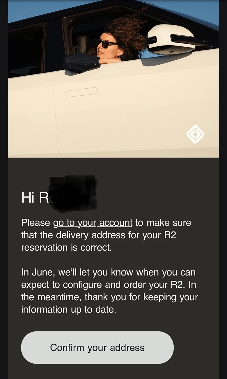 Rivian R1T R1S R2 "Deliveries in Spring" but you can't configure/order until June? IMG_5904