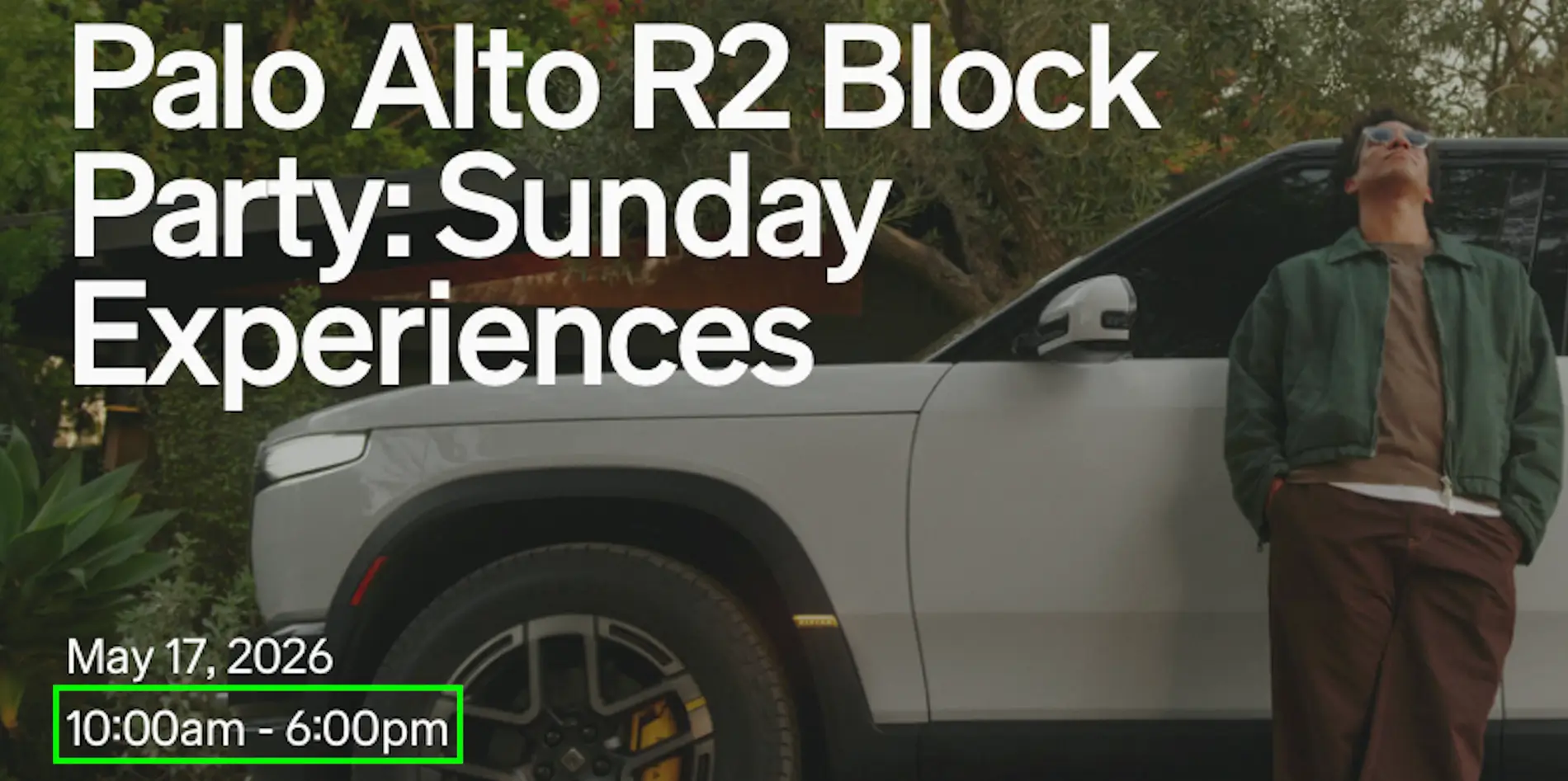 Rivian R1T R1S Palo Alto & Miami R2 Block Parties -- RSVP Signup Page / Dates (May 15-17) 1778110521749-fu