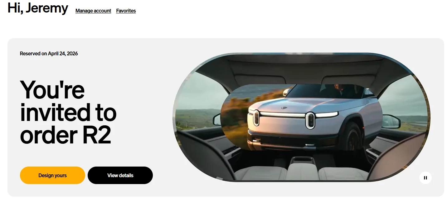 Rivian R1T R1S Ordered 4/24/26 and just got an invite to order... 1781183028136-o1