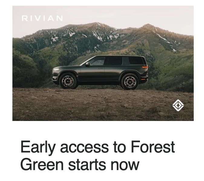 Rivian R1T R1S Forest Green & Coastal Cloud for R2 AVAILABLE 1:40pm EDT 8/18/26 1787079204706-rj
