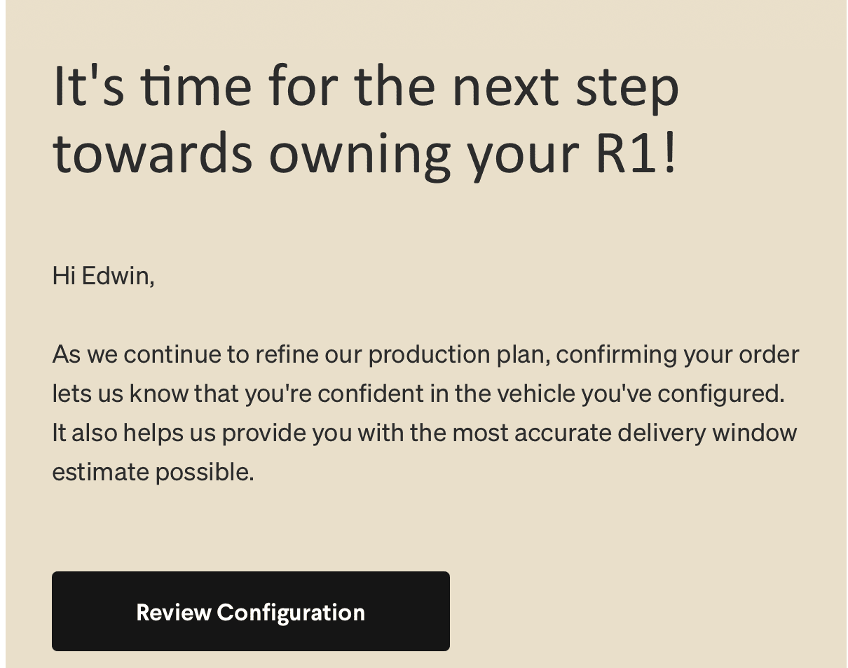 Rivian R1T R1S R1S Confirm Your Configuration Email... Am I in????? Screen Shot 2023-01-06 at 11.55.46 PM