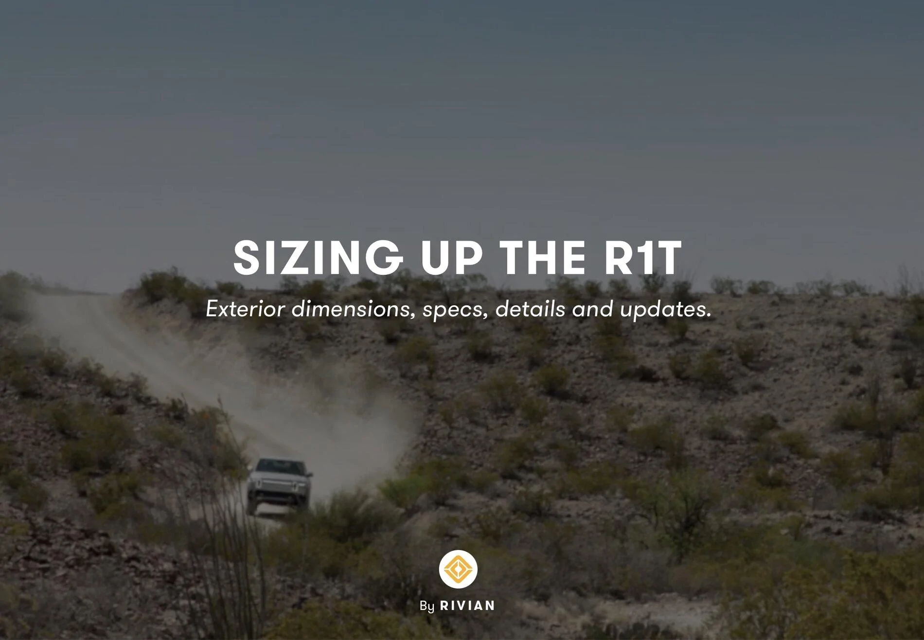 Rivian R1T R1S Sizing up the R1T - Exterior dimensions, specs, details and updates! Screen Shot 2021-05-07 at 11.03.25 AM