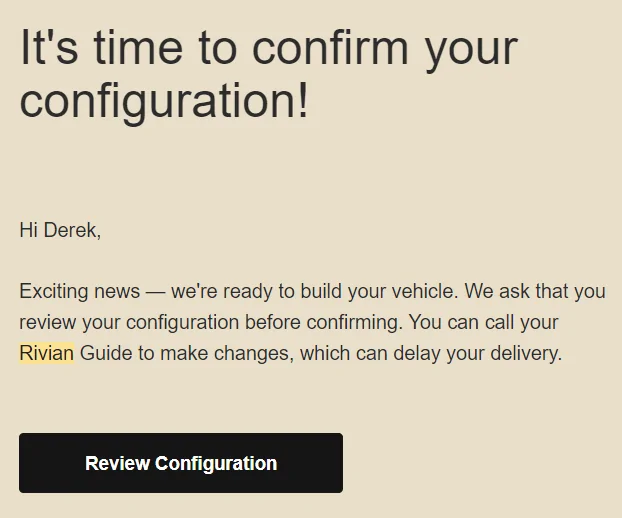 Rivian R1T R1S Official Rivian Email: Refreshed Delivery Window update for 'end of January' 1673470533271