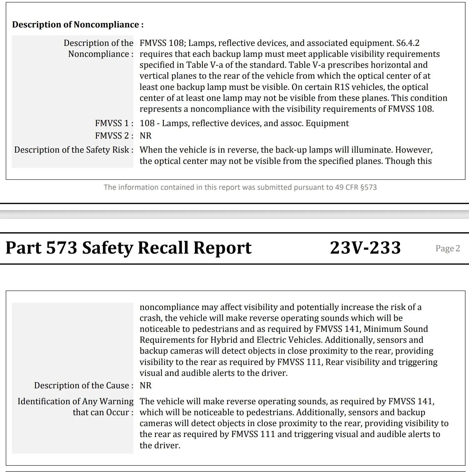 Rivian R1T R1S Rivian R1S getting recall to update backup light lamp lenses. Notices coming to owners May 20 for replacement service starting July Rivian R1S noncomplianc