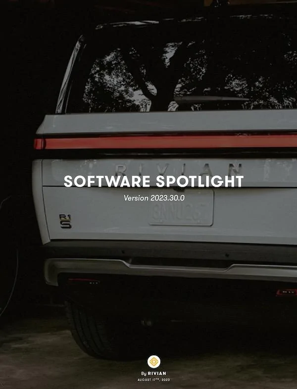 Rivian R1T R1S Official: SOFTWARE SPOTLIGHT Version 2023.30.0 Screenshot 2023-08-17 at 2.10.36 PM