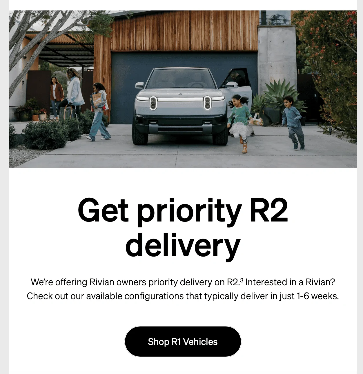 Rivian R1T R1S Priority R2 delivery for R1 owners announced! 1709911794944