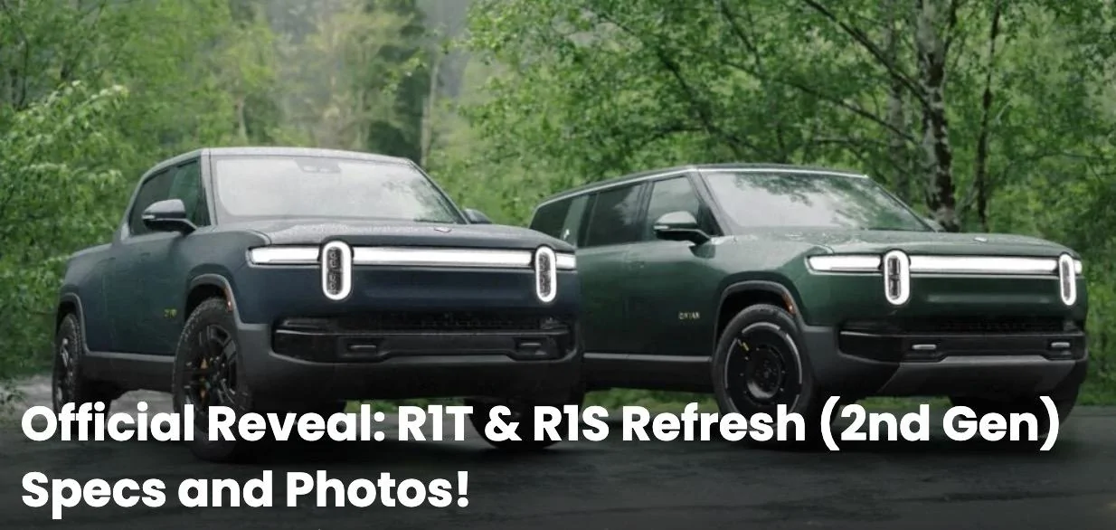 Rivian R1T R1S Chip shortage rivian r1 rt1 r1s refresh