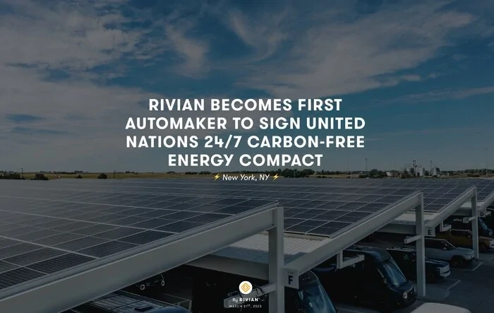 Official: Rivian becomes first automaker to sign the United Nations 24/7 Energy Compact