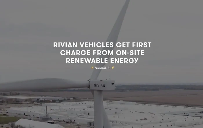 Rivian Vehicles Get First Charge From On-Site Renewable Energy