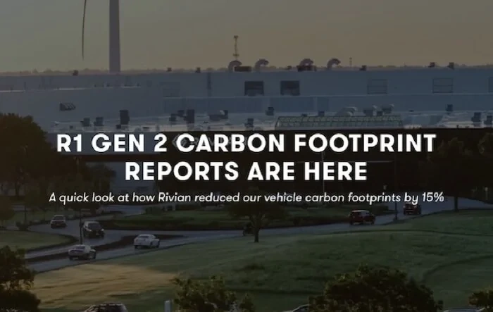 Rivian Report: Gen 2 R1 carbon footprint reduced by 15% over Gen 1