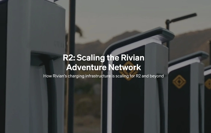 Story: Rivian Adventure Network (RAN) Scaling for R2 and Beyond